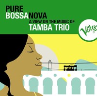 Thumbnail for the Tamba Trio - Pure Bossa Nova link, provided by host site