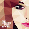 Thumbnail for the The Cookies - Push Rewind link, provided by host site