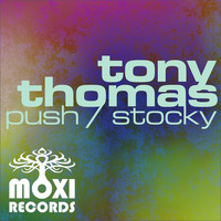 Thumbnail for the Tony Thomas - Push / Stocky link, provided by host site