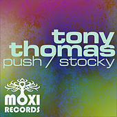 Thumbnail for the Tony Thomas - Push / Stocky link, provided by host site