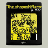 Thumbnail for the The Shapeshifters - Pusher link, provided by host site