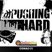 Thumbnail for the OnDaMiKe - Pushin Harder link, provided by host site