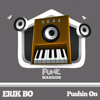 Thumbnail for the Erik Bo - Pushin On link, provided by host site