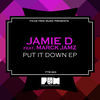Thumbnail for the Jamie D - Put It Down link, provided by host site