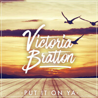 Thumbnail for the Victoria Bratton - Put It on Ya link, provided by host site