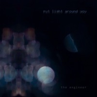 Thumbnail for the The Engineer - Put Light Around You link, provided by host site