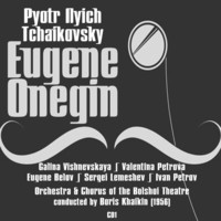 Thumbnail for the Galina Vishnevskaya - Pyotr Ilyich Tchaikovsky: Eugene Onegin (1956), Volume 1 link, provided by host site