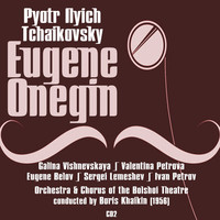 Thumbnail for the Galina Vishnevskaya - Pyotr Ilyich Tchaikovsky: Eugene Onegin (1956), Volume 2 link, provided by host site