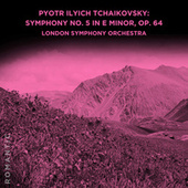 Thumbnail for the London Symphony Orchestra - Pyotr Ilyich Tchaikovsky: Symphony No. 5 in E Minor, Op. 64 link, provided by host site