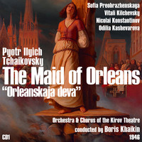 Thumbnail for the Mariinsky Chorus - Pyotr Ilyich Tchaikovsky: The Maid of Orleans [Orleanskaja deva] (1946), Volume 1 link, provided by host site
