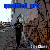 Thumbnail for the Dale Chase - Qualified Pro link, provided by host site