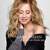 Thumbnail for the Lara Fabian - Quand je ne chante pas (Radio Edit) link, provided by host site
