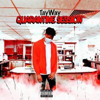 Thumbnail for the Tay Way - Quarantine Session link, provided by host site