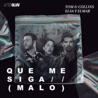 Thumbnail for the Tom & Collins - Que Me Siga (Malo) link, provided by host site
