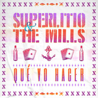 Thumbnail for the Superlitio - Qué Vo' Hacer link, provided by host site