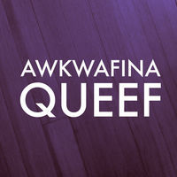 Thumbnail for the Awkwafina - Queef link, provided by host site