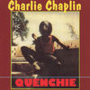 Thumbnail for the Charles Chaplin - Quenchie link, provided by host site
