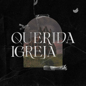 Thumbnail for the Rio - Querida Igreja link, provided by host site