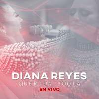 Thumbnail for the Diana Reyes - Querida Socia (En Vivo) link, provided by host site