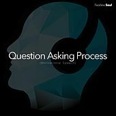 Thumbnail for the Fearless Soul - Question Asking Process link, provided by host site