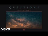 Thumbnail for the Little Big Town - Questions link, provided by host site