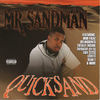 Thumbnail for the Mr. Sandman - Quicksand link, provided by host site