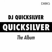 Thumbnail for the DJ Quicksilver - Quicksilver link, provided by host site