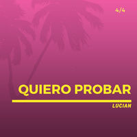 Thumbnail for the Lucian - Quiero Probar link, provided by host site