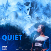 Thumbnail for the Anonymous That Dude - Quiet link, provided by host site