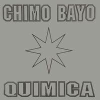 Thumbnail for the Chimo Bayo - Química link, provided by host site