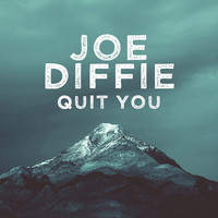 Thumbnail for the Joe Diffie - Quit You (Single) link, provided by host site