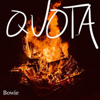 Thumbnail for the Bowie - Quota link, provided by host site