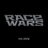 Thumbnail for the mc chris - Race Wars link, provided by host site