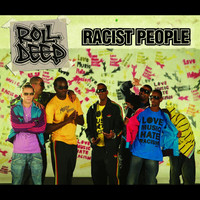 Thumbnail for the Roll Deep - Racist People link, provided by host site