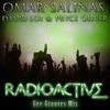 Thumbnail for the Omar Salinas - Radioactive (Gee Groves Mix) link, provided by host site