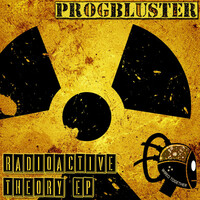 Thumbnail for the ProgBluster - Radioactive Theory link, provided by host site