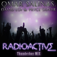 Thumbnail for the Omar Salinas - Radioactive (Thunderboy Mix) link, provided by host site