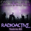 Thumbnail for the Omar Salinas - Radioactive (Thunderboy Mix) link, provided by host site