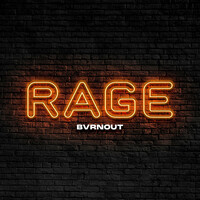 Thumbnail for the BVRNOUT - Rage link, provided by host site