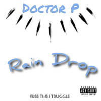 Thumbnail for the Doctor P - Rain Drop link, provided by host site