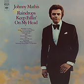 Thumbnail for the Johnny Mathis - Raindrops Keep Fallin' On my Head' link, provided by host site