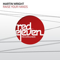 Thumbnail for the Martin Wright - Raise Your Hands link, provided by host site