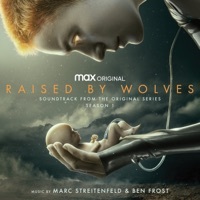 Thumbnail for the Ben Frost - Raised by Wolves: Season 1 (Soundtrack from the HBO Max Original Series) link, provided by host site