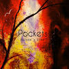Thumbnail for the Pockets - Raison D'Être link, provided by host site