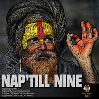 Thumbnail for the Nap'Till Nine - Raj (the Remixes) link, provided by host site