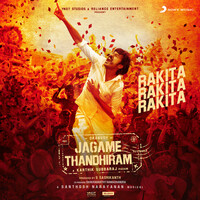 Thumbnail for the Santhosh Narayanan - Rakita Rakita Rakita (From "Jagame Thandhiram") link, provided by host site