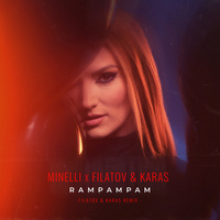 Thumbnail for the Minelli - Rampampam (Filatov & Karas Remix) link, provided by host site