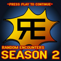 Thumbnail for the Random Encounters - Random Encounters: Season 2 link, provided by host site