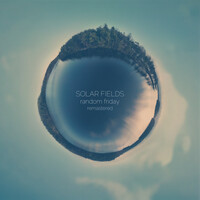 Thumbnail for the Solar Fields - Random Friday (2023 Remaster) link, provided by host site