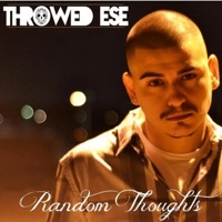 Thumbnail for the Throwed Ese - Random Thoughts link, provided by host site
